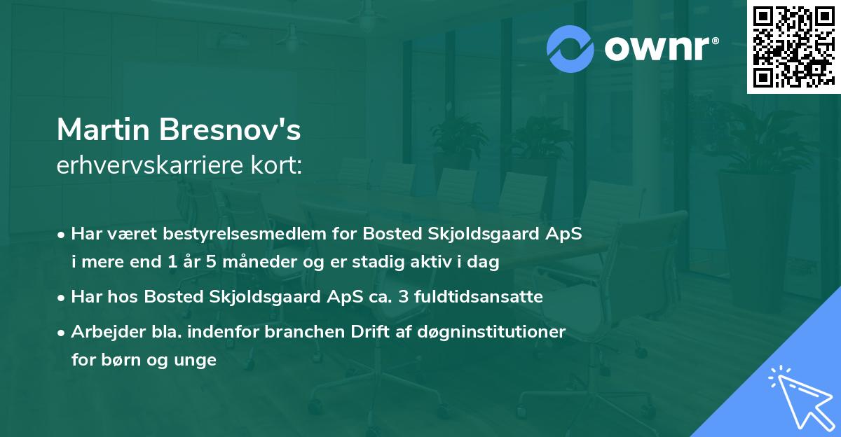 Martin Bresnov's erhvervskarriere kort