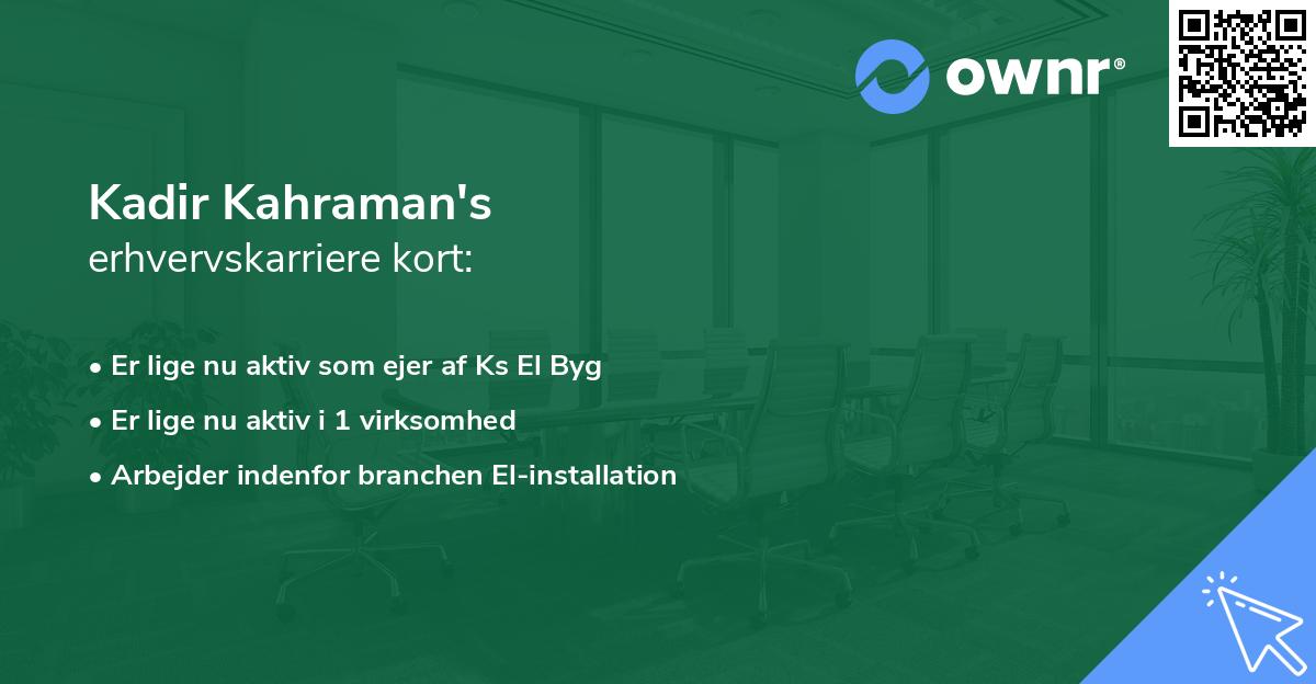 Kadir Kahraman's erhvervskarriere kort