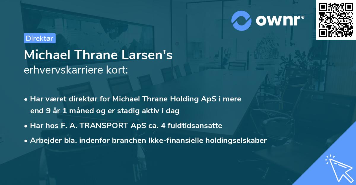 Michael Thrane Larsen's erhvervskarriere kort