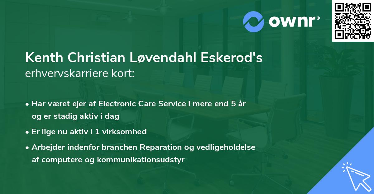 Kenth Christian Løvendahl Eskerod's erhvervskarriere kort