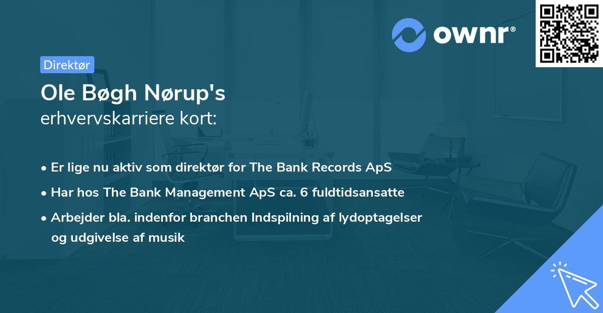 Ole Bøgh Nørup's erhvervskarriere kort