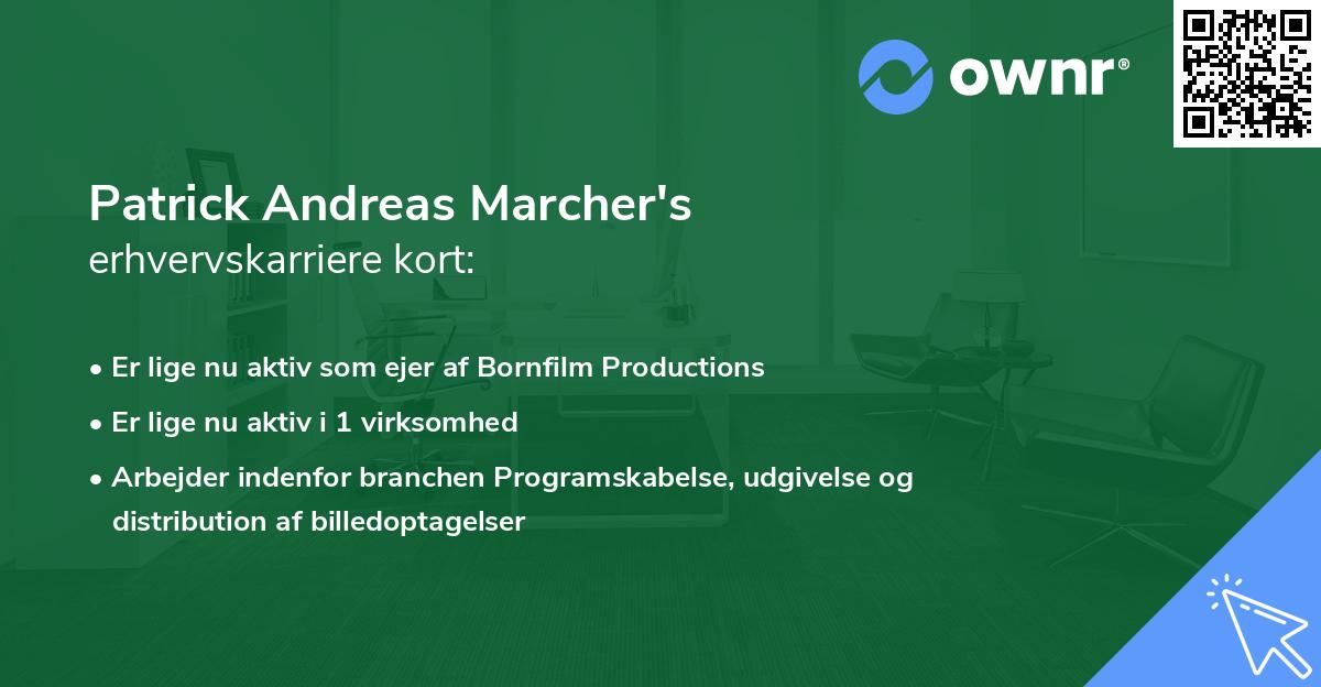 Patrick Andreas Marcher's erhvervskarriere kort