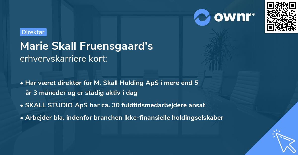 Marie Skall Fruensgaard's erhvervskarriere kort