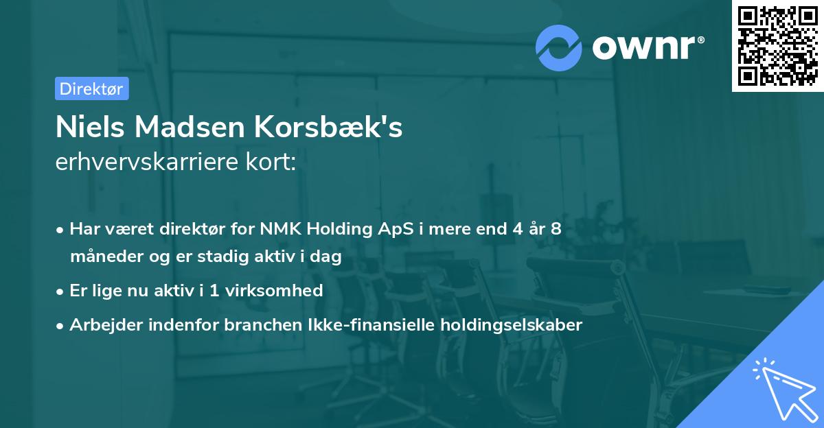 Niels Madsen Korsbæk's erhvervskarriere kort