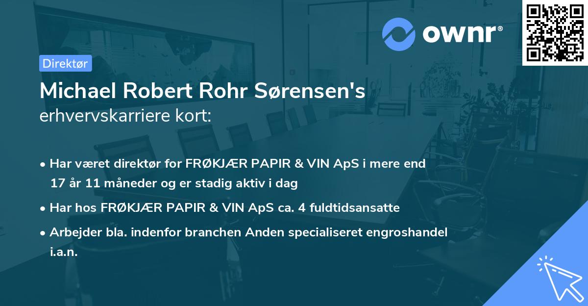 Michael Robert Rohr Sørensen's erhvervskarriere kort