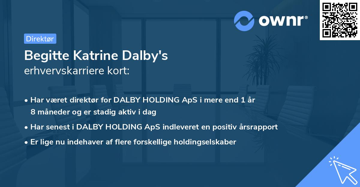 Begitte Katrine Dalby's erhvervskarriere kort