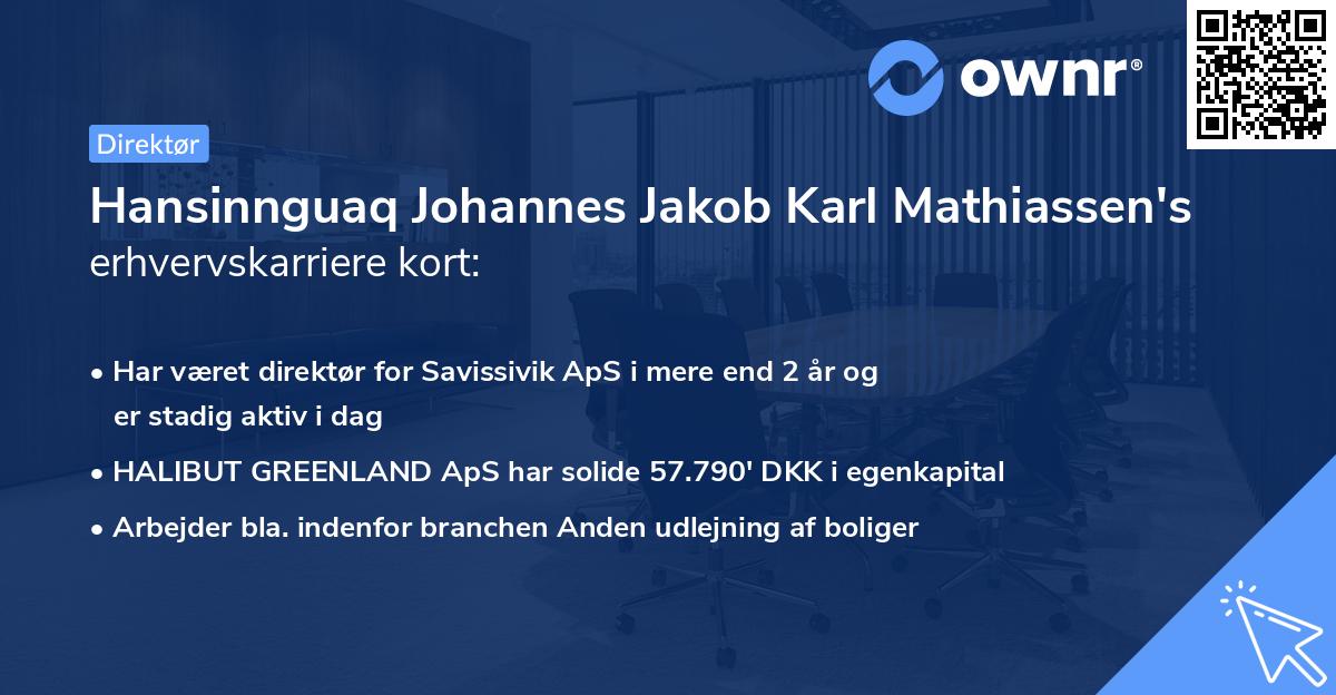 Hansinnguaq Johannes Jakob Karl Mathiassen's erhvervskarriere kort