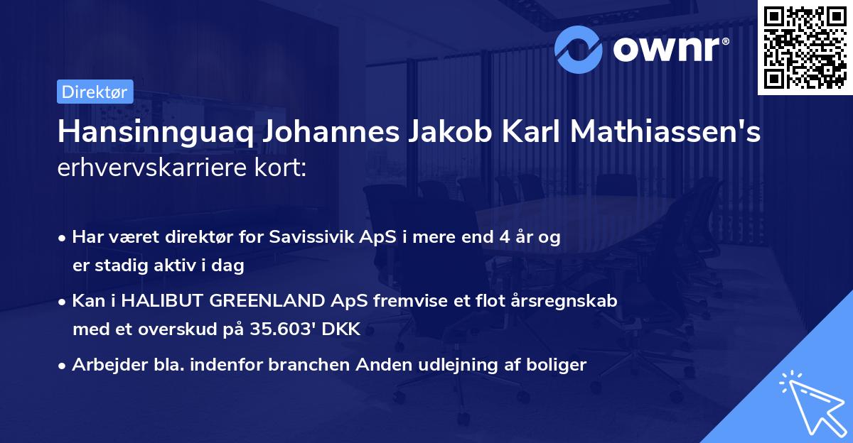 Hansinnguaq Johannes Jakob Karl Mathiassen's erhvervskarriere kort