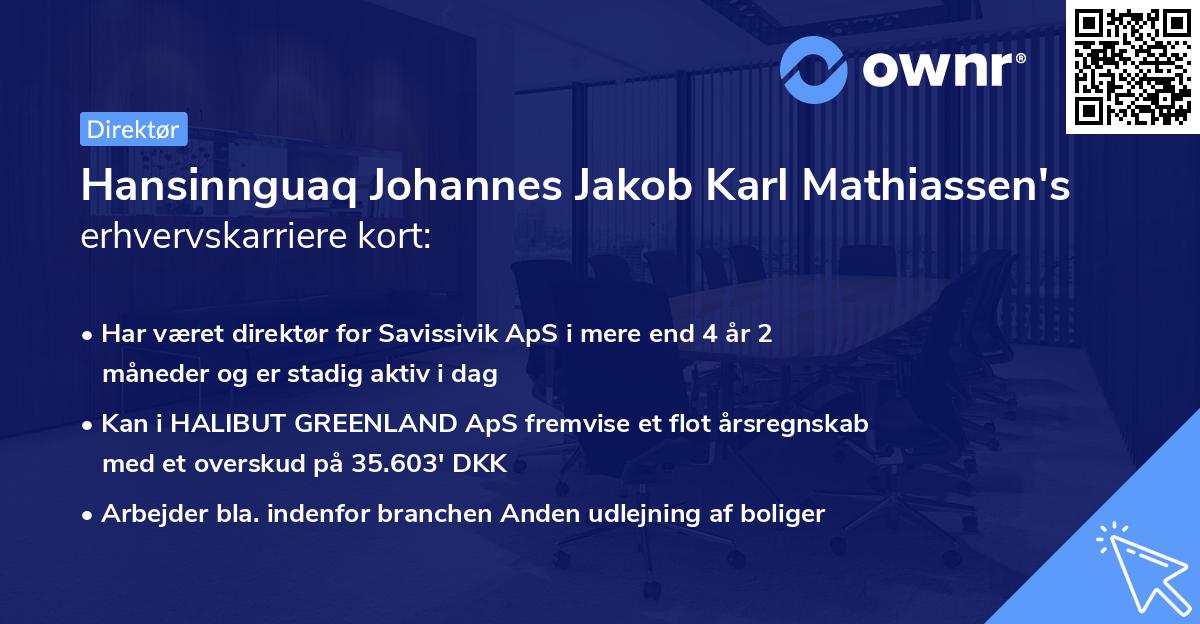 Hansinnguaq Johannes Jakob Karl Mathiassen's erhvervskarriere kort