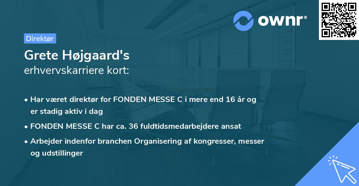 Grete Højgaard's erhvervskarriere kort