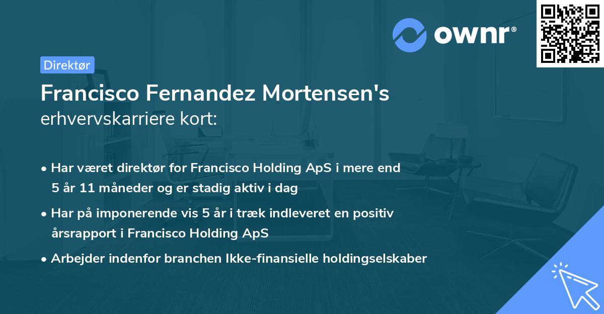 Francisco Fernandez Mortensen's erhvervskarriere kort