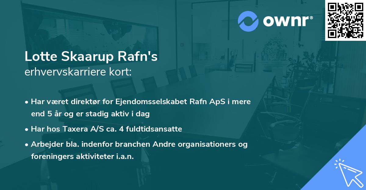 Lotte Skaarup Rafn's erhvervskarriere kort