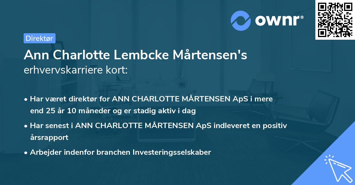 Ann Charlotte Lembcke Mårtensen's erhvervskarriere kort