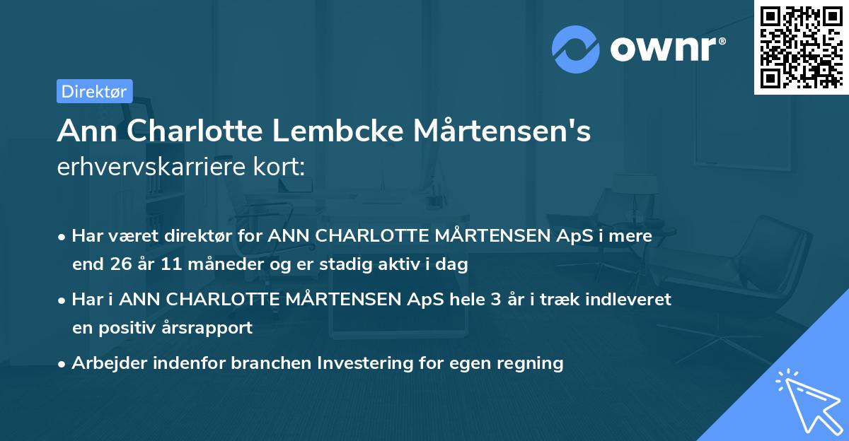 Ann Charlotte Lembcke Mårtensen's erhvervskarriere kort
