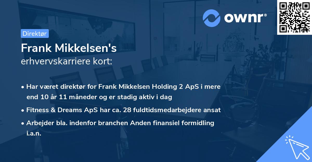 Frank Mikkelsen's erhvervskarriere kort