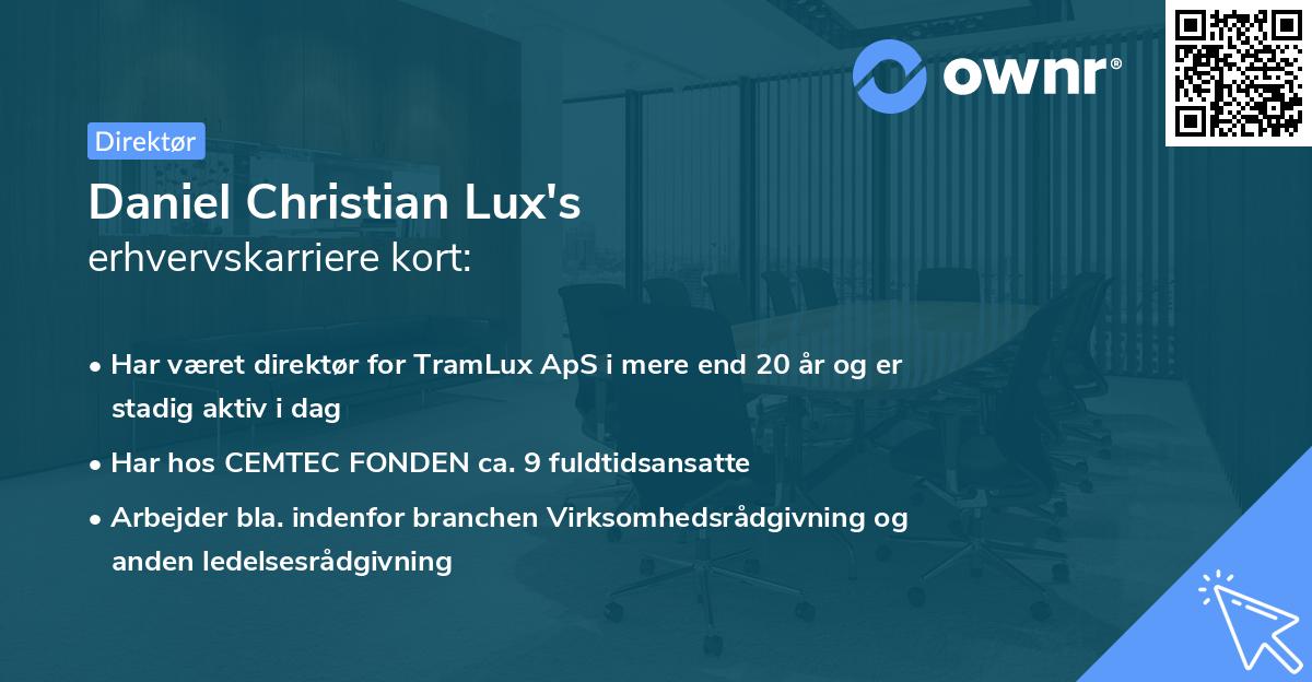 Daniel Christian Lux's erhvervskarriere kort
