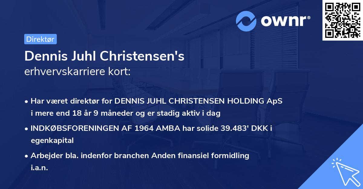 Dennis Juhl Christensen's erhvervskarriere kort