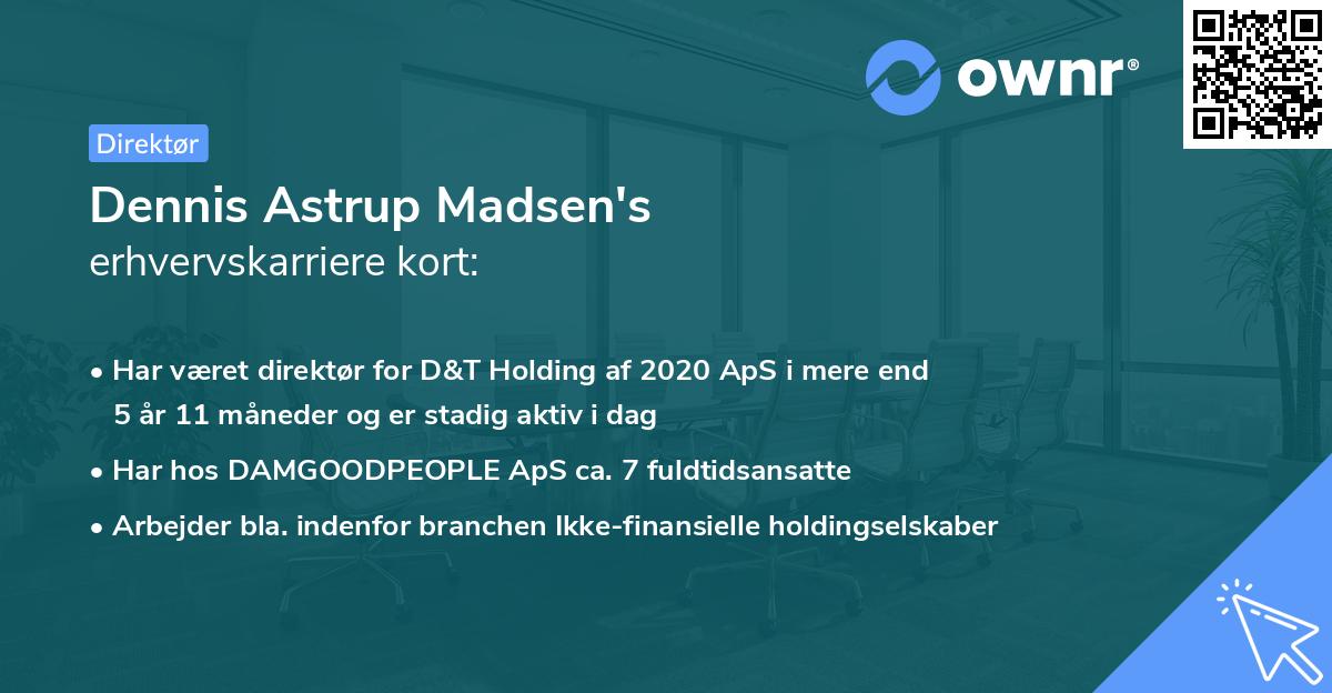 Dennis Astrup Madsen's erhvervskarriere kort
