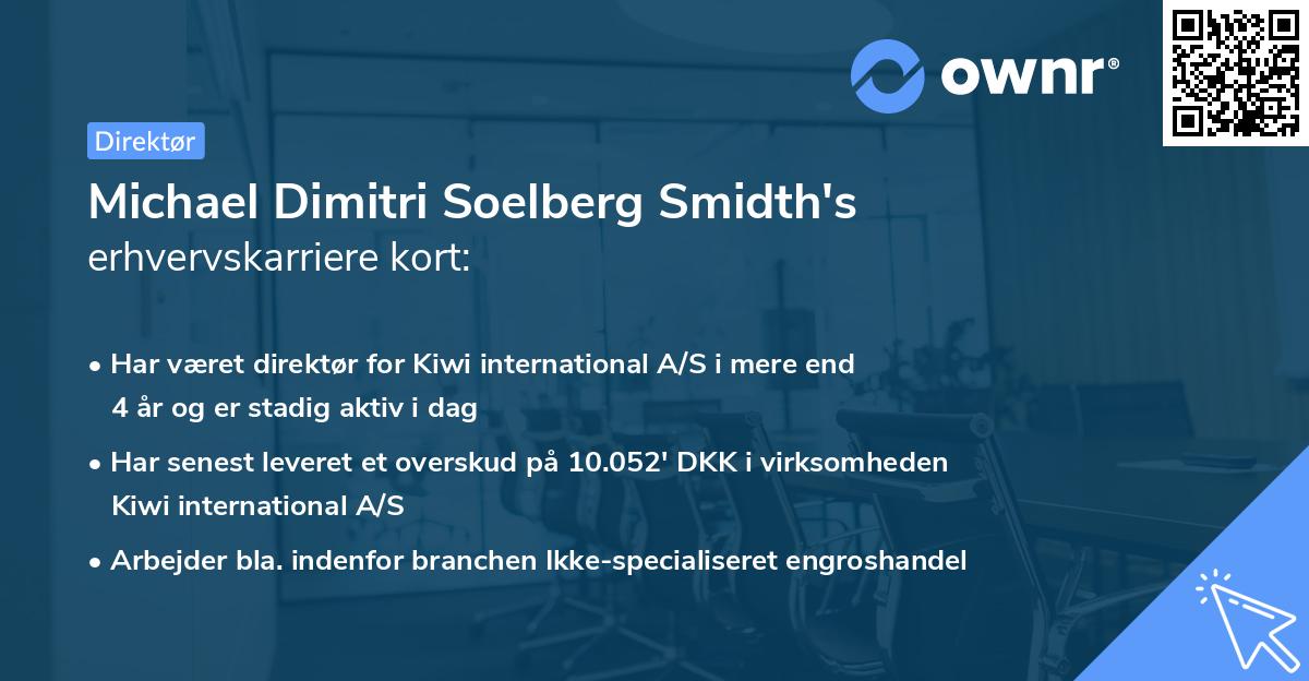 Michael Dimitri Soelberg Smidth's erhvervskarriere kort