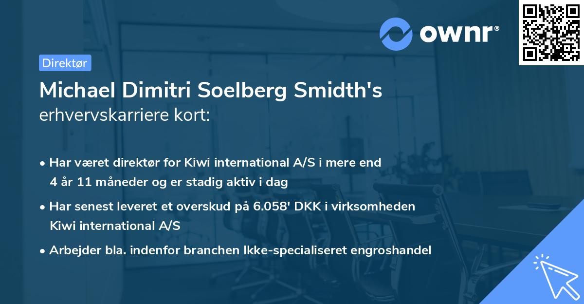 Michael Dimitri Soelberg Smidth's erhvervskarriere kort