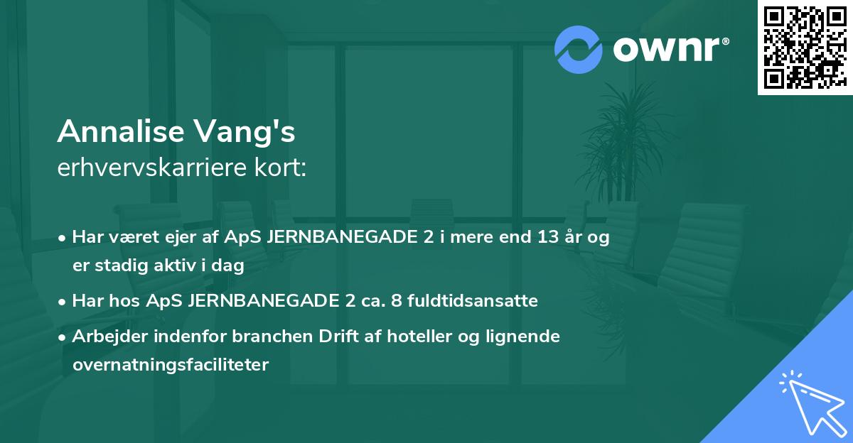 Annalise Vang's erhvervskarriere kort