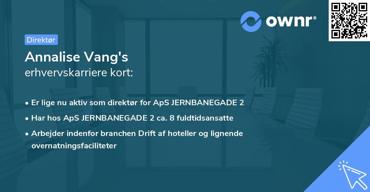 Annalise Vang's erhvervskarriere kort