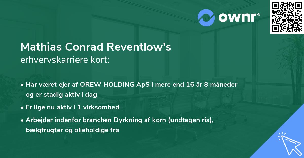 Mathias Conrad Reventlow's erhvervskarriere kort