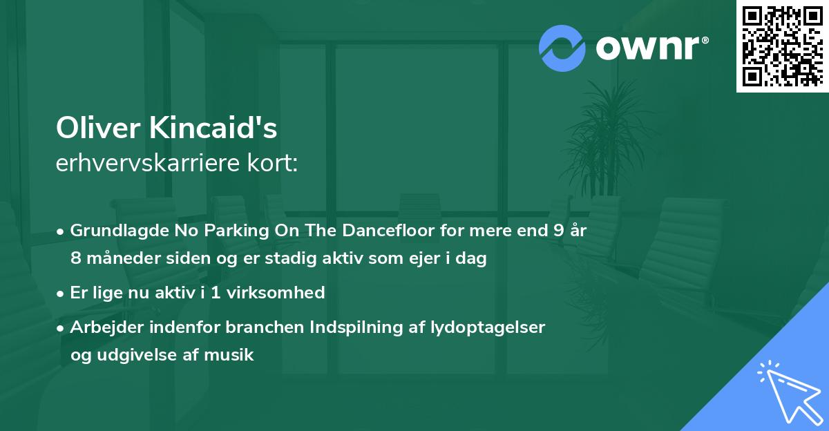 Oliver Kincaid's erhvervskarriere kort