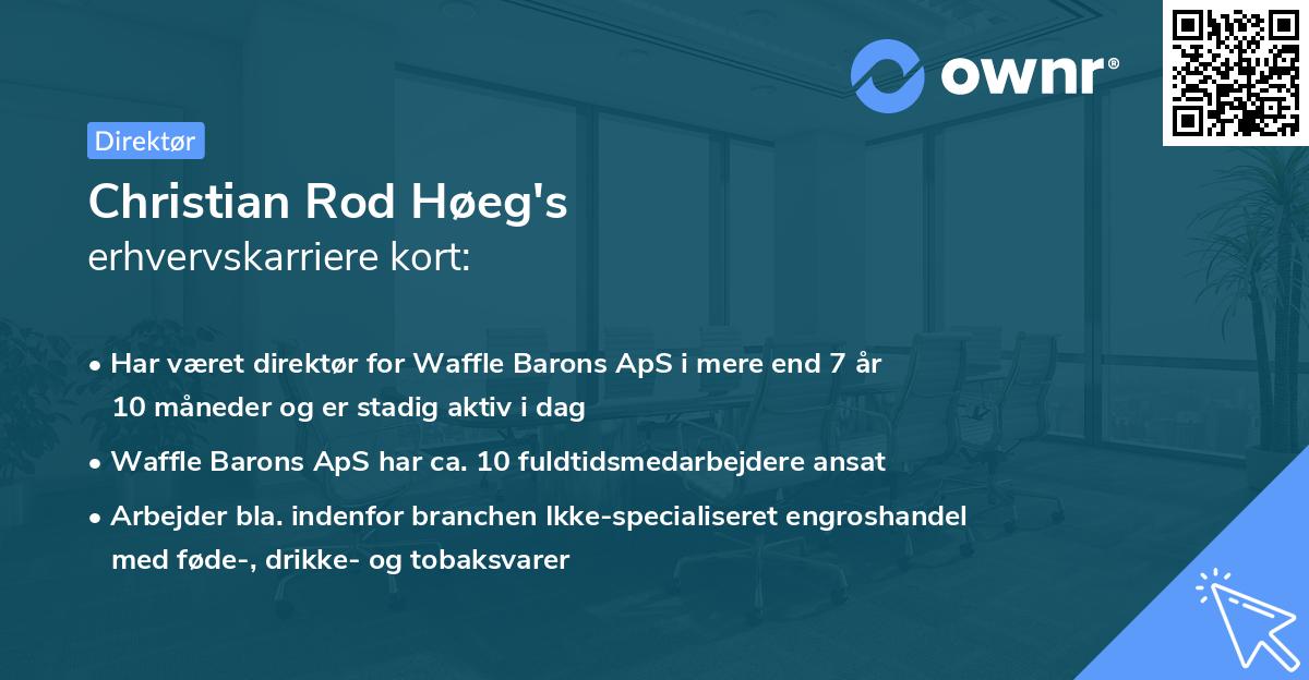 Christian Rod Høeg's erhvervskarriere kort