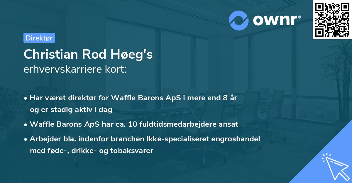 Christian Rod Høeg's erhvervskarriere kort