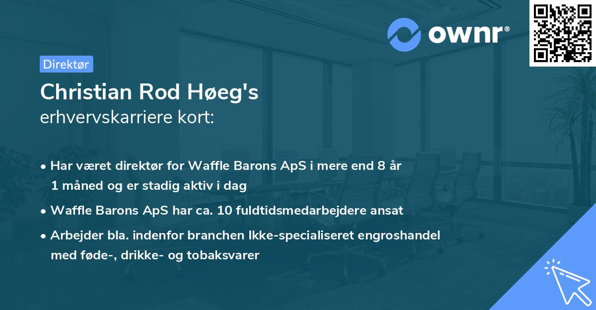 Christian Rod Høeg's erhvervskarriere kort