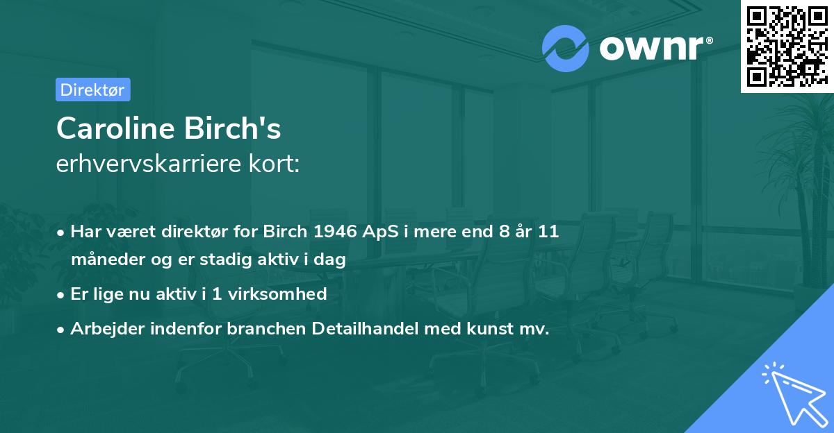 Caroline Birch's erhvervskarriere kort