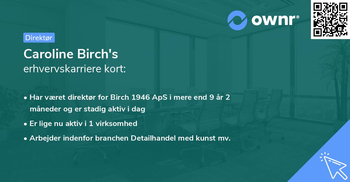 Caroline Birch's erhvervskarriere kort