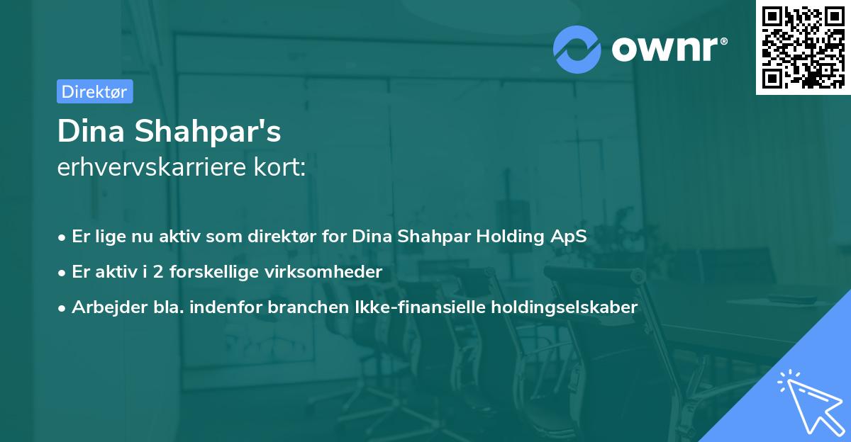 Dina Shahpar's erhvervskarriere kort