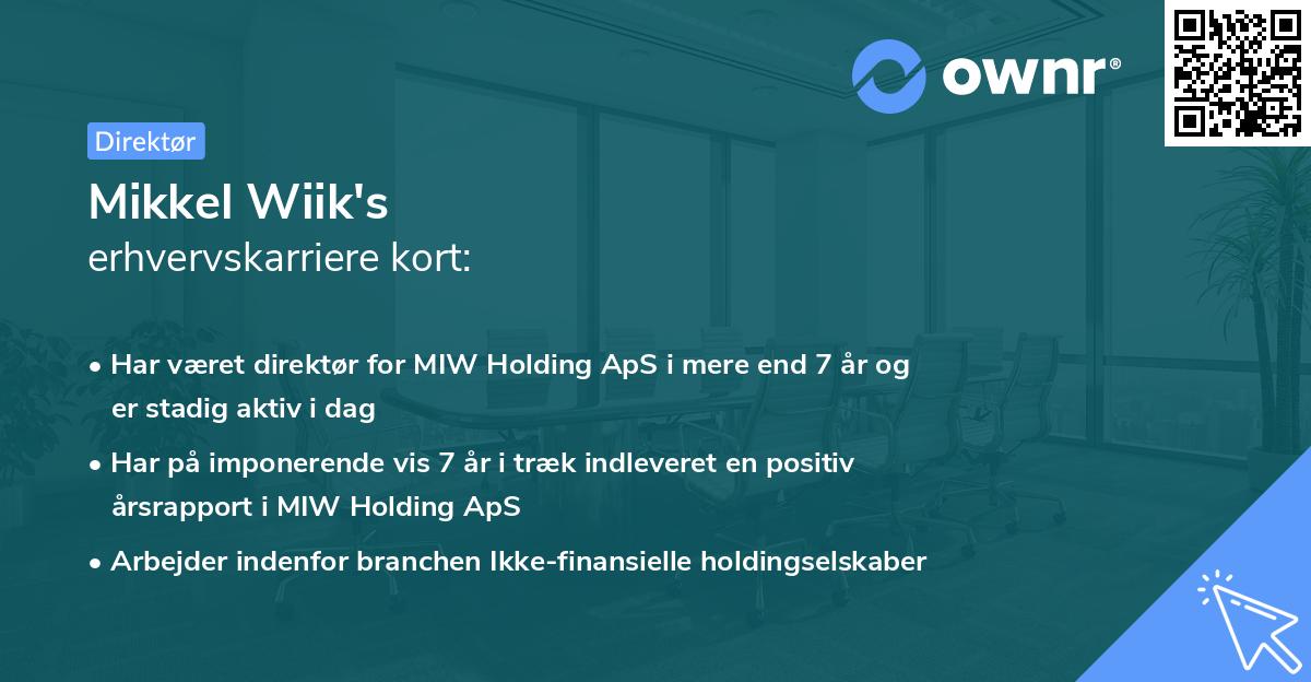 Mikkel Wiik's erhvervskarriere kort