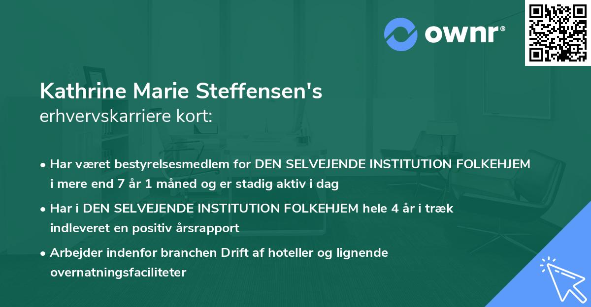 Kathrine Marie Steffensen's erhvervskarriere kort