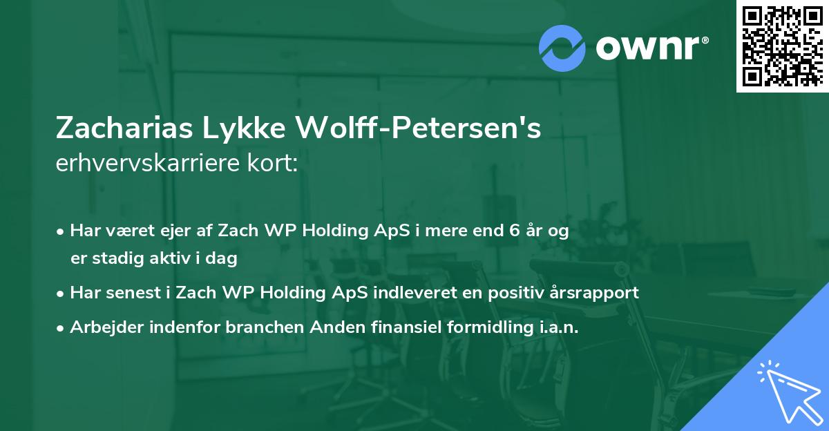 Zacharias Lykke Wolff-Petersen's erhvervskarriere kort