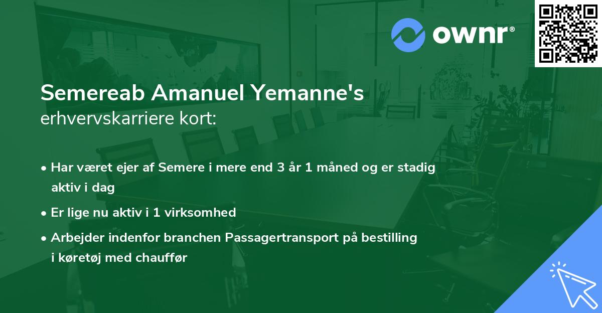 Semereab Amanuel Yemanne's erhvervskarriere kort
