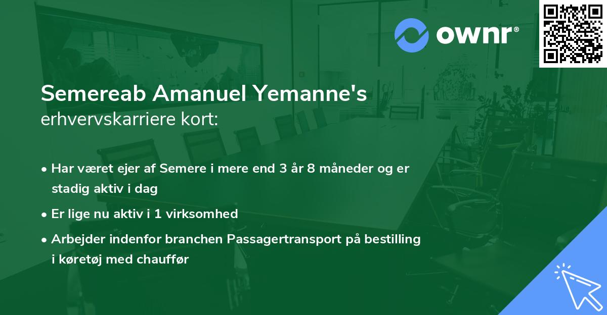 Semereab Amanuel Yemanne's erhvervskarriere kort