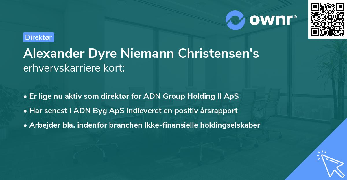 Alexander Dyre Niemann Christensen's erhvervskarriere kort