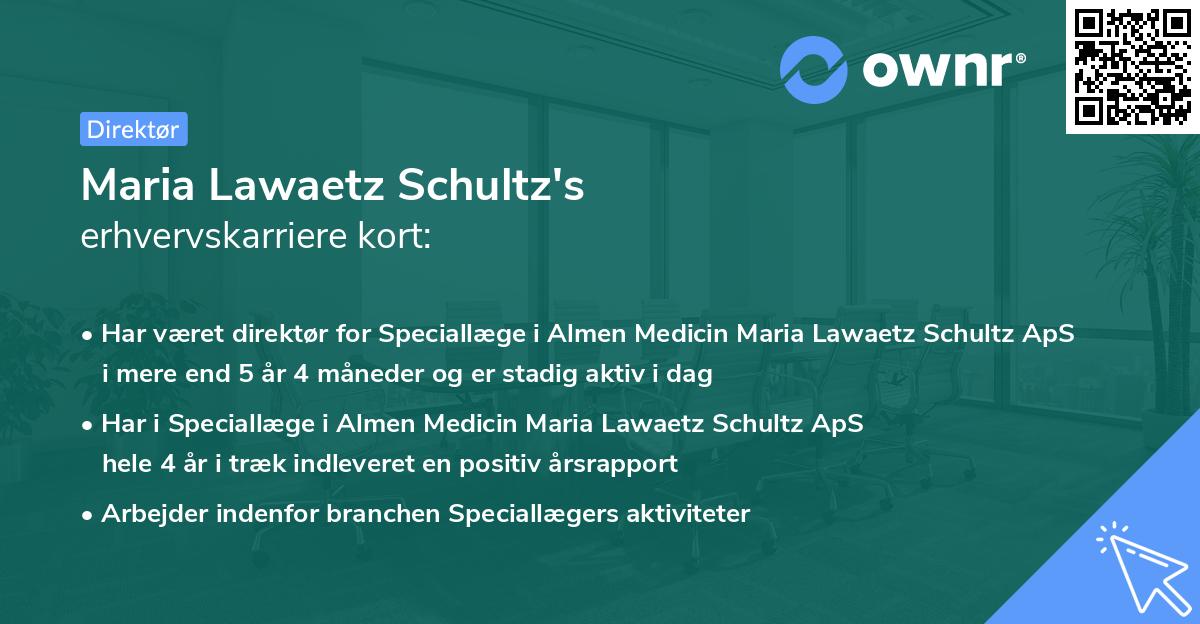 Maria Lawaetz Schultz's erhvervskarriere kort