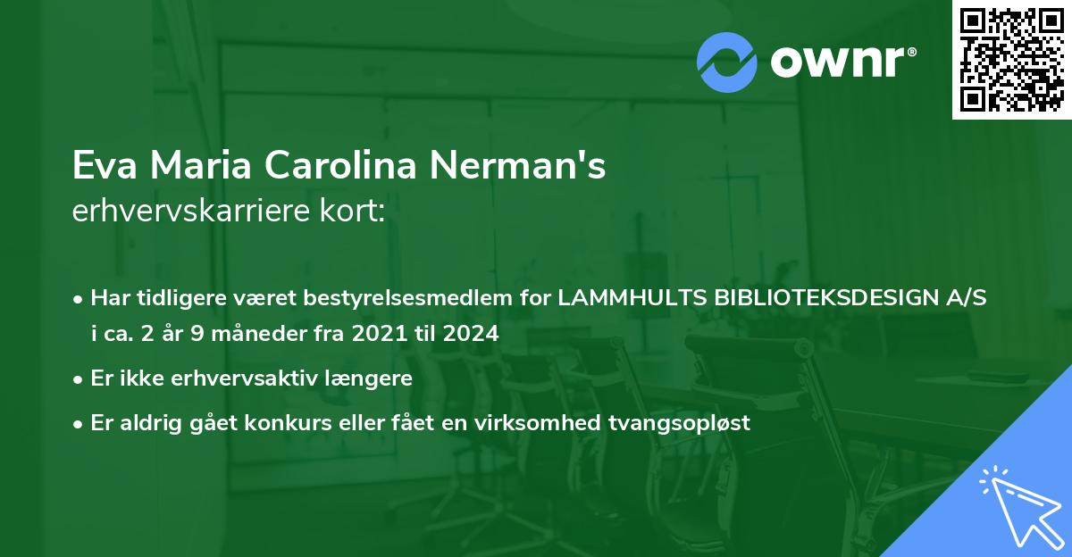 Eva Maria Carolina Nerman's erhvervskarriere kort