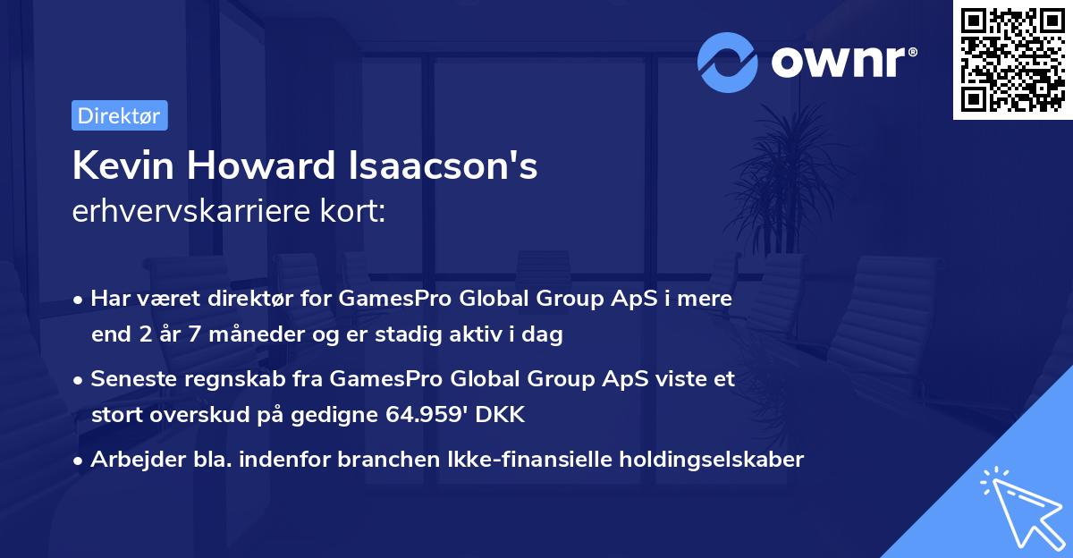 Kevin Howard Isaacson's erhvervskarriere kort