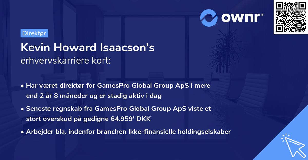 Kevin Howard Isaacson's erhvervskarriere kort