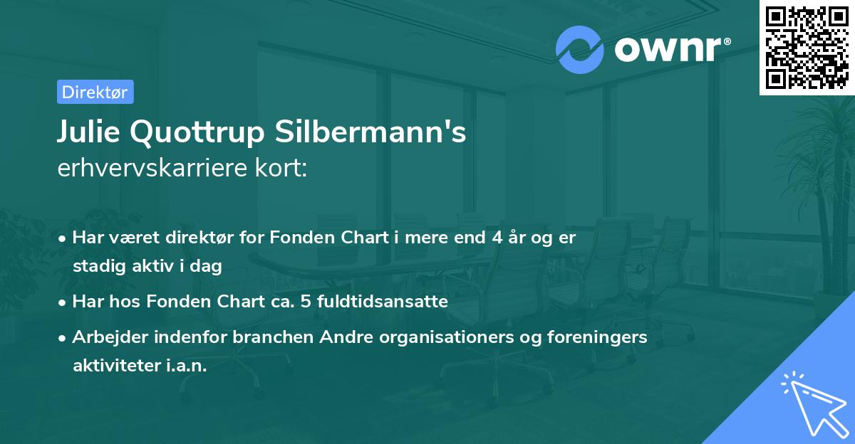 Julie Quottrup Silbermann's erhvervskarriere kort