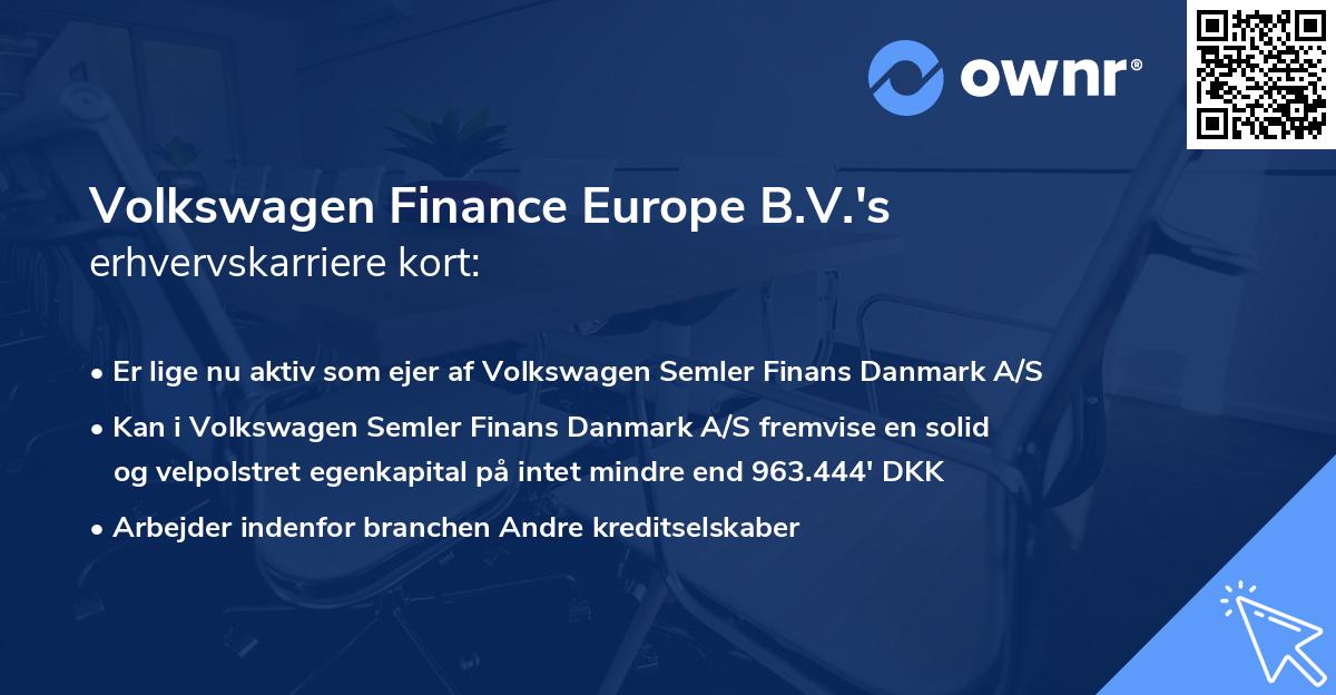 Volkswagen Finance Europe B.V.'s erhvervskarriere kort