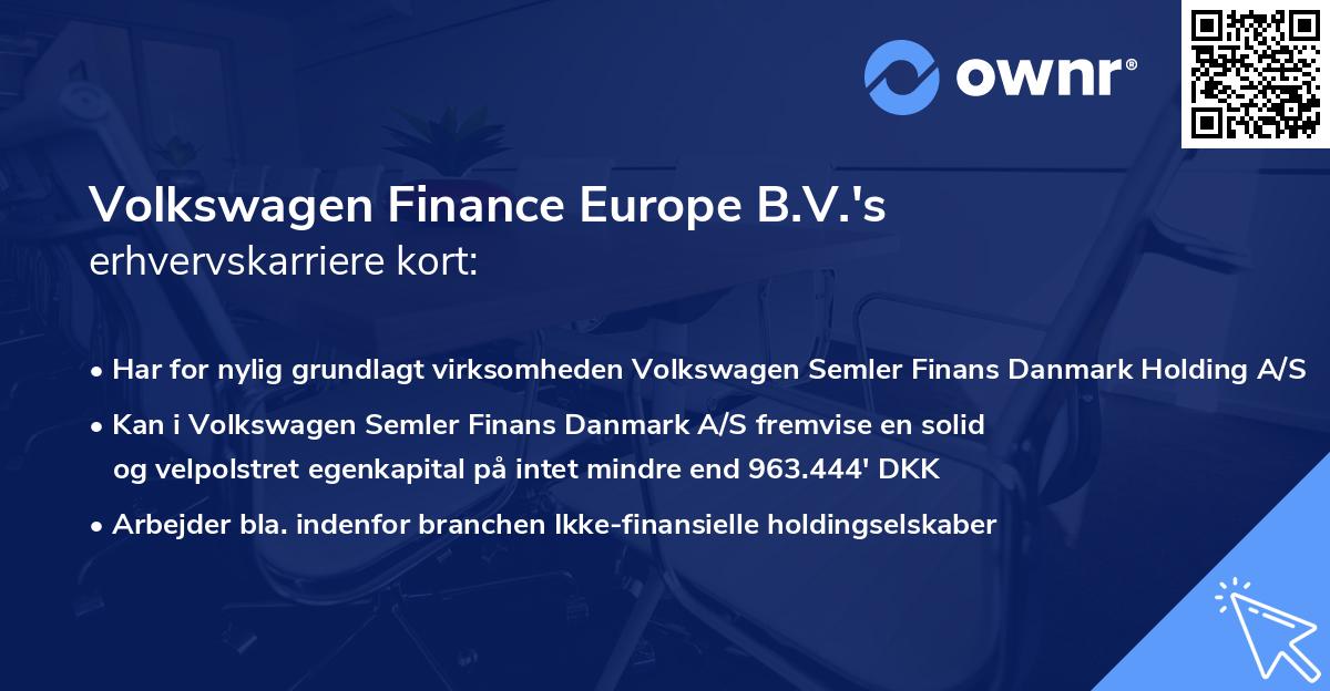 Volkswagen Finance Europe B.V.'s erhvervskarriere kort