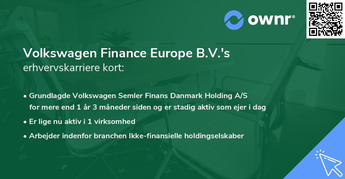 Volkswagen Finance Europe B.V.'s erhvervskarriere kort