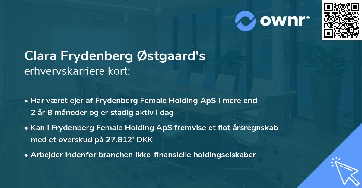 Clara Frydenberg Østgaard's erhvervskarriere kort