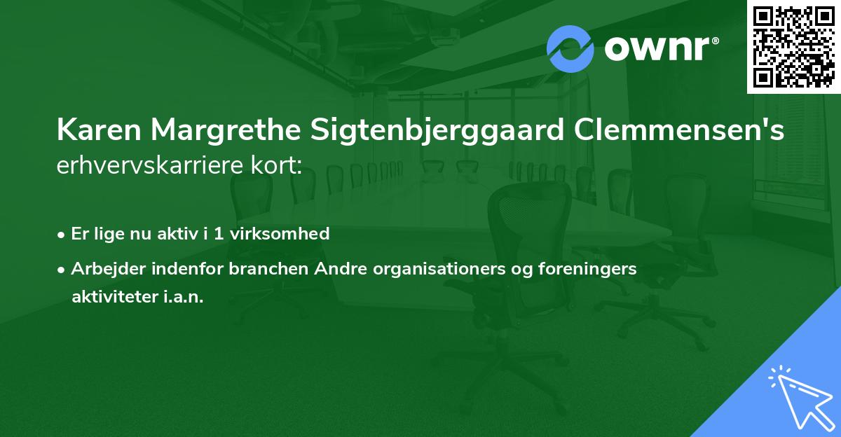 Karen Margrethe Sigtenbjerggaard Clemmensen's erhvervskarriere kort